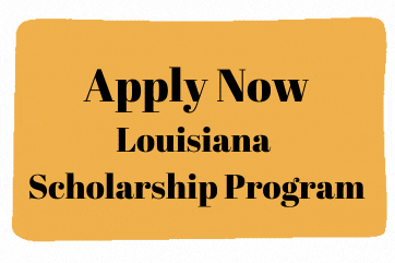 Apply Now Louisiana Scholarship Program