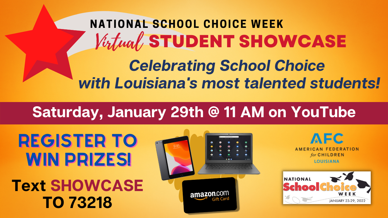 National School Choice Week Louisiana Virtual Student Showcase